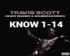 Travis Scott I KNOW Mix