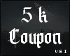 v. 5K Coupon