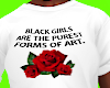 Black Girls Are Art Rose