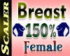 Breast Resizer 150%