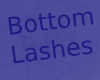 *Bottom Lashes <3