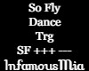 So Fly Dance