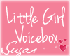 Little Girls VoiceBox