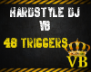 Hardstyle DJ VB