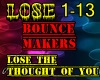 BounceMakers Lose The
