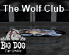 [BD] The Wolf  Club