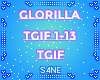 GLORILLA-TGIF