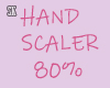 KIDS Hand Scaler 80%