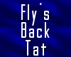 Fly's Back Tat