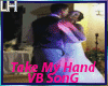 Take My Hand  |VB|