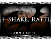 .G. Shake Rattle Rot