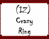 (IZ) Crazy Ring