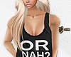 ! Req. Or nah? Tanktop