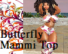 Butterfly Mammi Top
