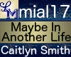 !LM Maybe InAnother Life