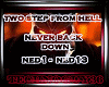 2STEP FROM HELL NEVER