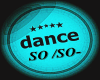 DANCE (SO/SO-)