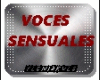 *Voces Sensuales