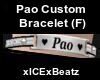 Pao Custom Bracelet (F)