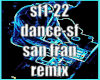 San Fran remix and dance