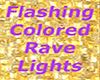 Rave Lights Flashing