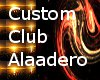 MrAlaadero custom club