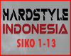 Hardstyle Indo SIKO 1-13
