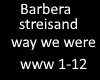 barbera streisand way we