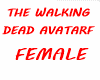 THE WALKING DEAD AVATARF