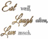 Eat Laugh Love