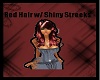 Red Hair w/Shiny Streeks