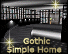 [my]Gothic Simple Home