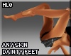 HL0 Any Skin Dainty Feet