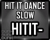 lDl HitIt Slow Dance