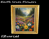 Earth loves Flowers