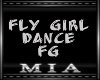 Fly Girl Dance