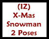 (IZ) X-Mas Snowman 2Pose