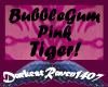 BubbleGum Tiger Tail!!