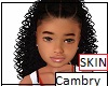 Kids Cambry Skin