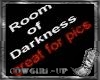 Room of Darkness