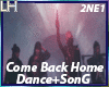 2NE1-Come Back Home |D+S