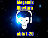 Megamix Abertura