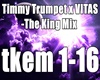 Timmy Trumpet-The King