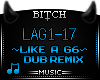 !B Like a G6 *DUB* Music