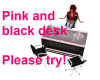 Pink and Black Desk