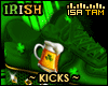 ! Irish - Kicks #3