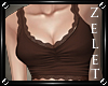 |LZ|Chocolate Silk Tank