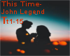 [R]This Time-John Legend