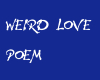 weird love poem