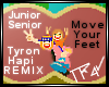 T| Move Your Feet